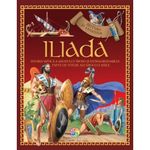 Iliada. Istoria mitica a asediului Troiei si extraordinarele fapte de vitejie ale eroului Ahile fotografia produsului