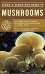 Simon & Schuster's Guide to Mushrooms, Paperback fotografia produsului