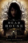 The Dead House, Paperback fotografia produsului