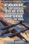 Fork-Tailed Devil: The P-38, Paperback fotografia produsului