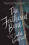 The Feathered Bone, Paperback fotografia produsului