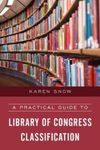 Practical Guide to Library of Congress Classification, Paperback fotografia produsului