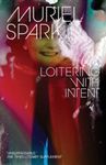 Loitering with Intent, Paperback fotografia produsului