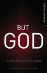 But God: Changes Everything, Paperback fotografia produsului