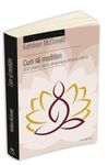 Cum sa meditam. Ghid practic pentru atingerea echilibrului interior fotografia produsului