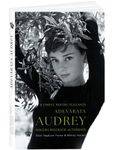 Adevarata Audrey. Singura biografie autorizata fotografia produsului