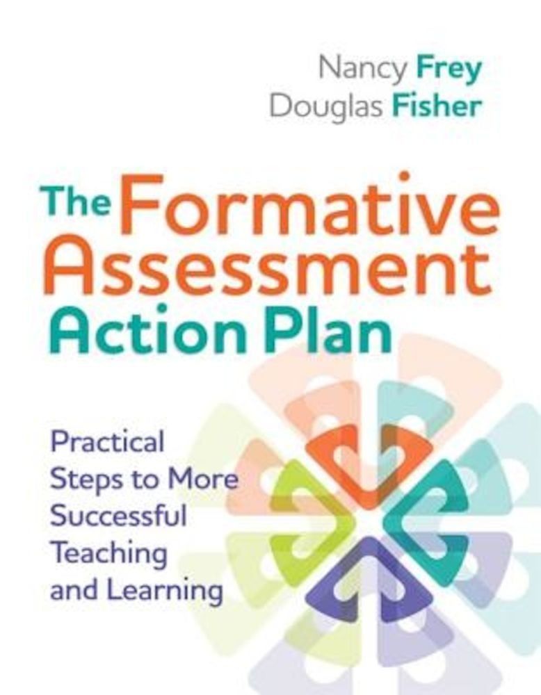 The Formative Assessment Action Plan: Practical Steps to More Successful Teaching and Learning, Paperback fotografia produsului