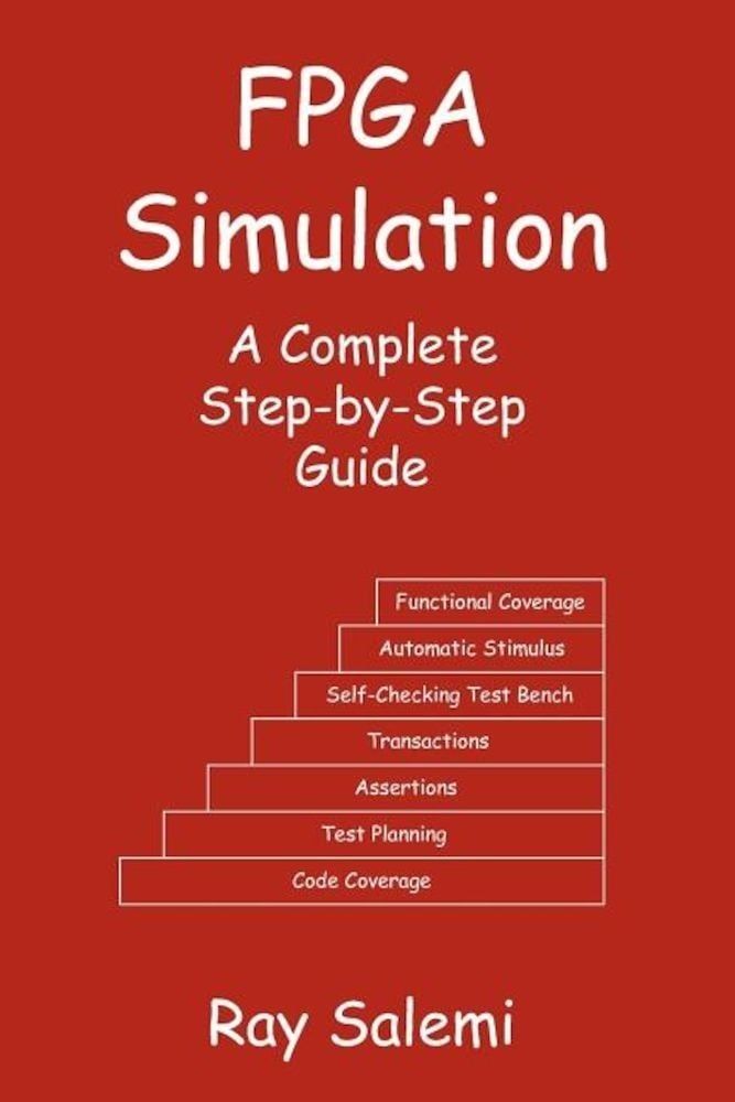 FPGA Simulation: A Complete Step-By-Step Guide, Paperback fotografia produsului