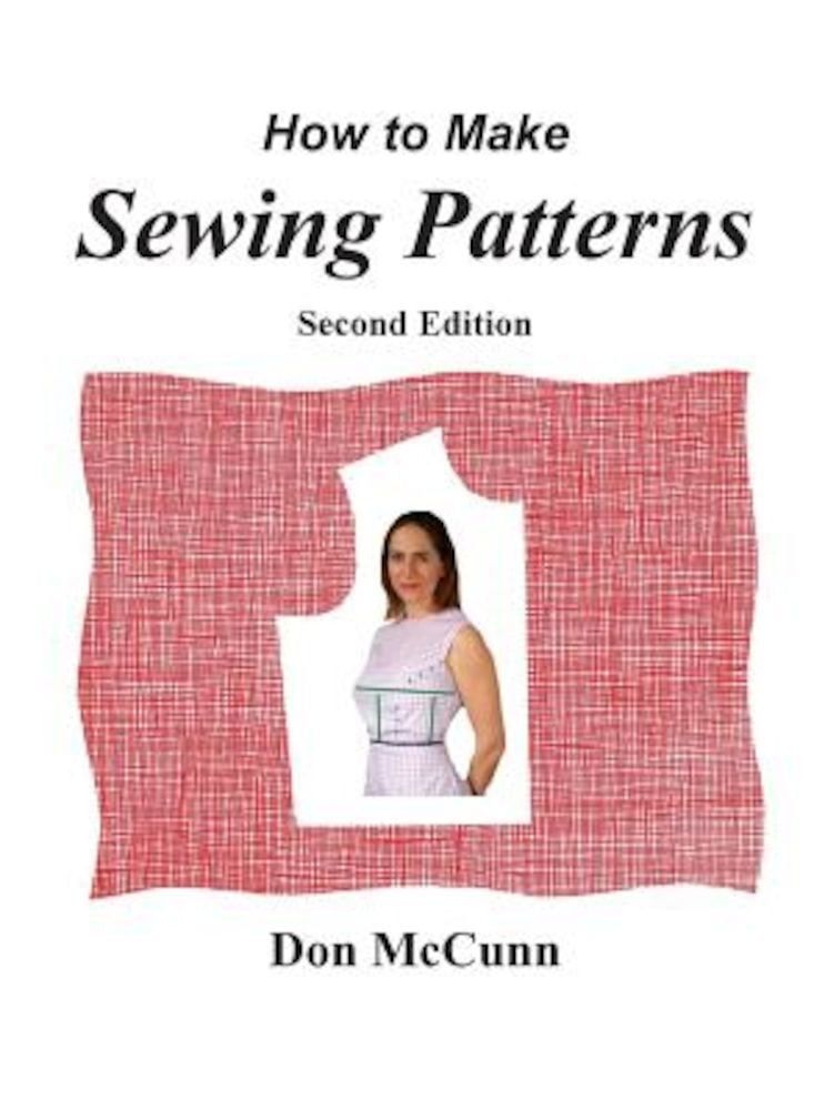 How to Make Sewing Patterns, Second Edition, Hardcover fotografia produsului