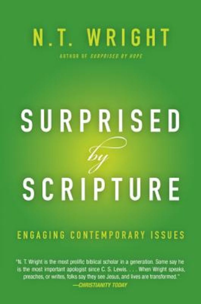 Surprised by Scripture: Engaging Contemporary Issues, Paperback fotografia produsului