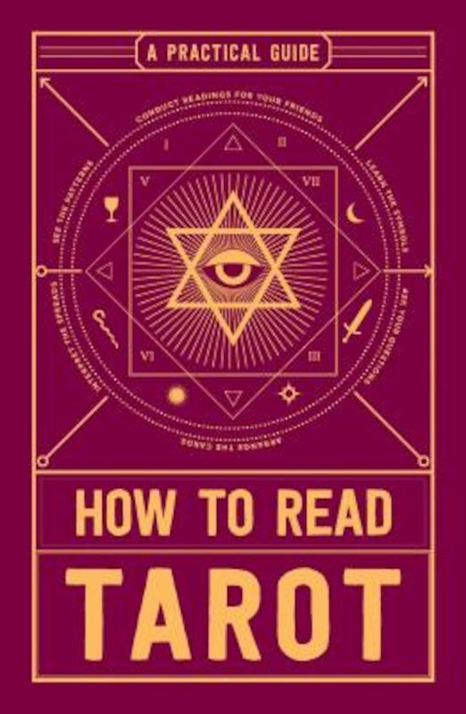How to Read Tarot: A Practical Guide, Paperback fotografia produsului