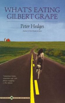 What's Eating Gilbert Grape, Paperback/Peter Hedges