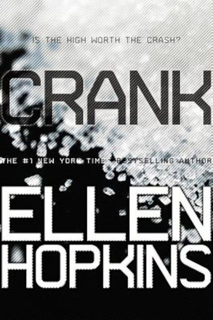 Crank, Paperback/Ellen Hopkins