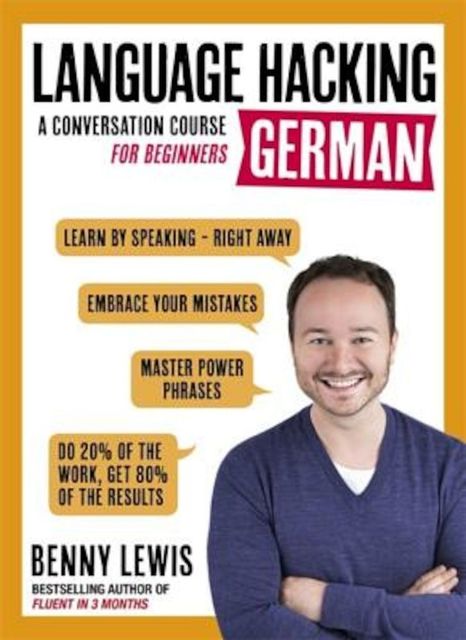 Language Hacking German, Paperback/Benny Lewis